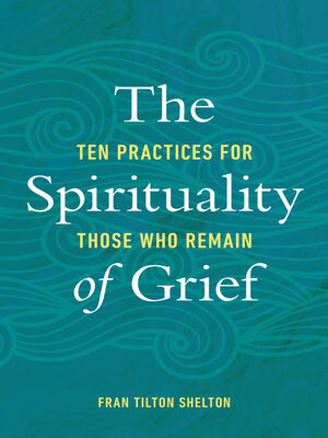 cover image of The Spirituality of Grief